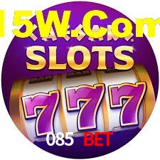 085 Bet