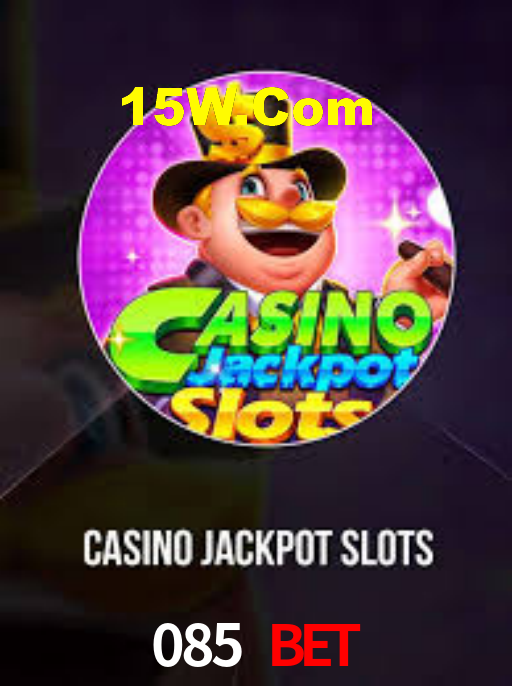 085 Bet
