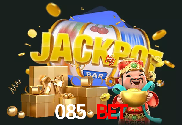 085 Bet bet