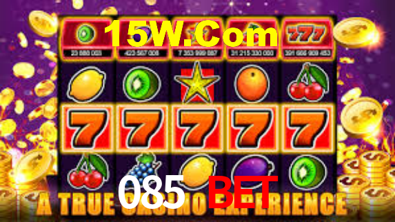 085 Bet